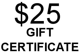 GIFT CERTIFICATE - $25.00